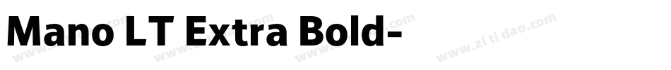 Mano LT Extra Bold字体转换